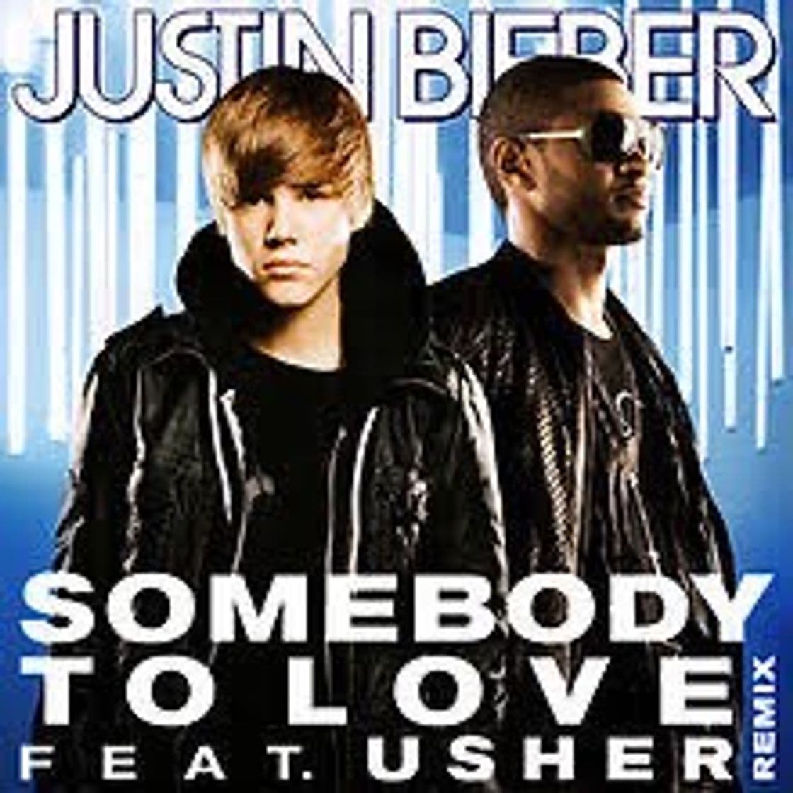 Canción Somebody To Love