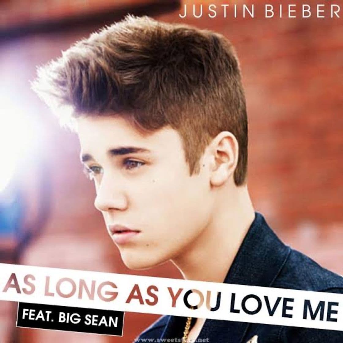 Canción As Long As You Love Me