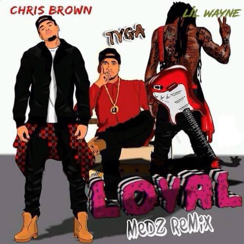 Canción Loyal (feat. Lil Wayne & Tyga)