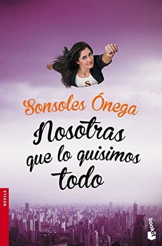 Book Nosotras que lo quisimos todo