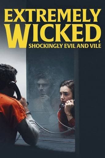 Movie Extremely Wicked, Shockingly Evil and Vile