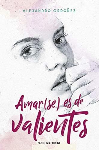 Libro Amar(se) Es de Valientes