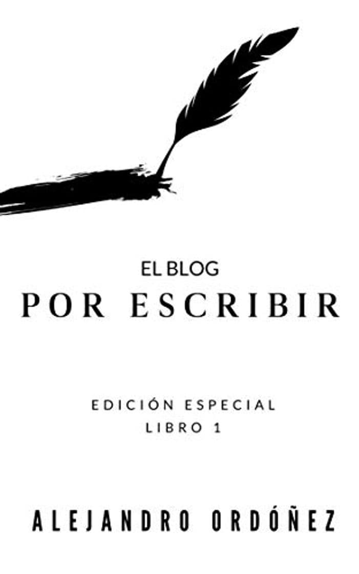 Book El blog "Por escribir": Libro 1, edición especial