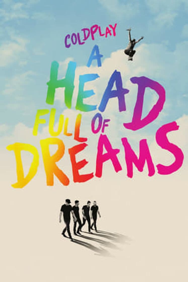 Movie Coldplay: A Head Full of Dreams