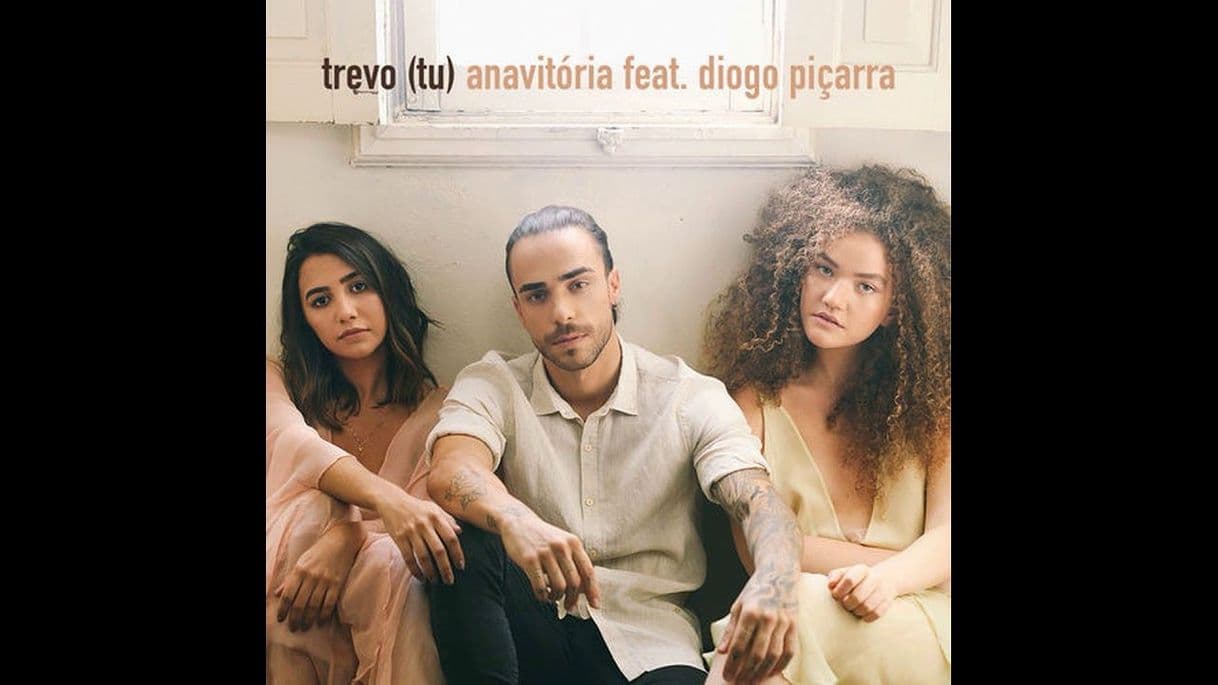 Music AnaVitória ft Diogo Piçarra - Trevo (Tu) 