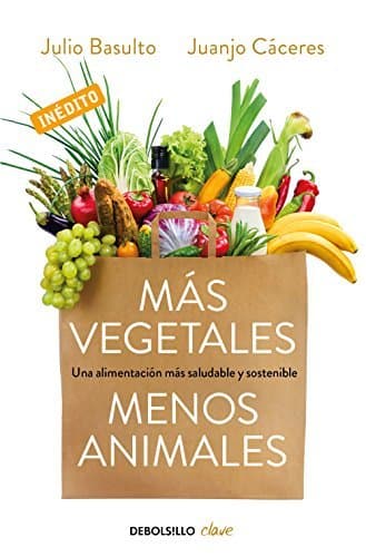 Libro Más vegetales, menos animales