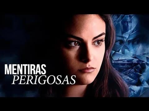 Película Mentiras perigosas