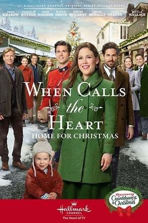 Película When Calls the Heart: Home for Christmas