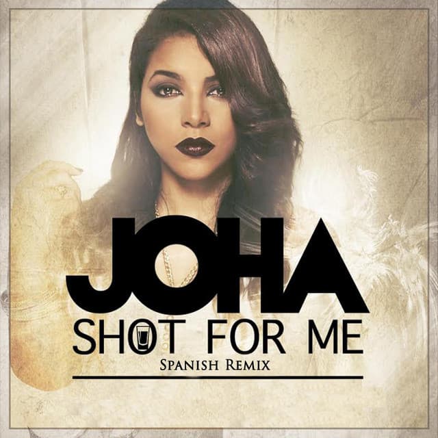 Canción Shot for Me (Spanish Remix)