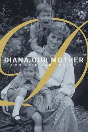 Película Diana, Our Mother: Her Life and Legacy