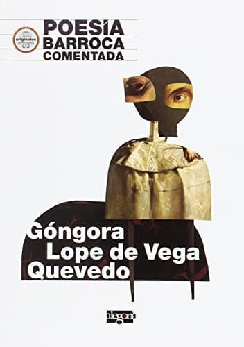 Book Poesía Barroca comentada: Góngora, Lope de Vega y Quevedo