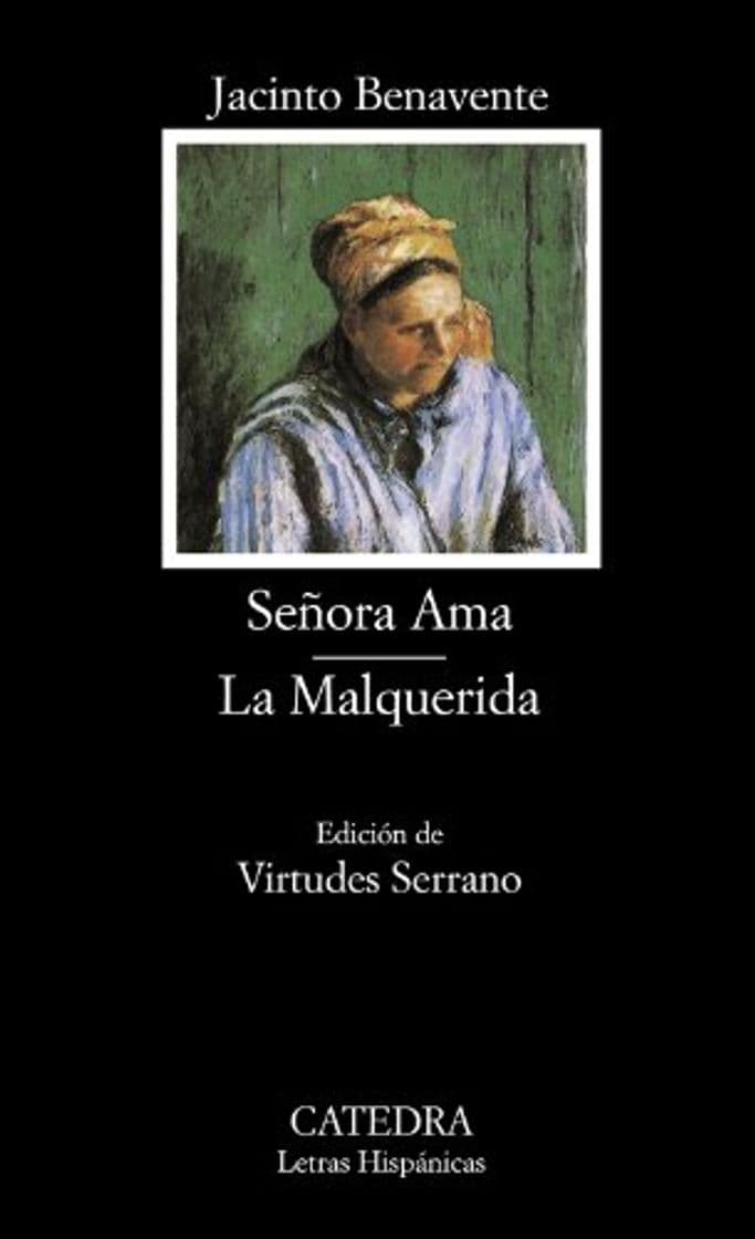 Book Señora Ama; La Malquerida