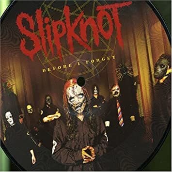 Music Slipknot - Before I Forget 