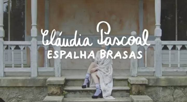 Canción Espalha Brasas - Claudia Pascoal 