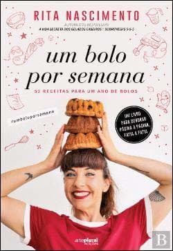 Libro Um Bolo por Semana 52 receitas para um ano de bolos