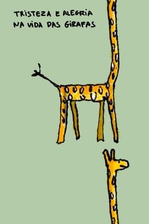 Película Sadness and Joy in the Life of Giraffes