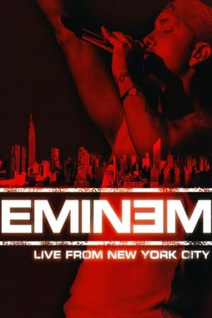 Movie Eminem: Live from New York City