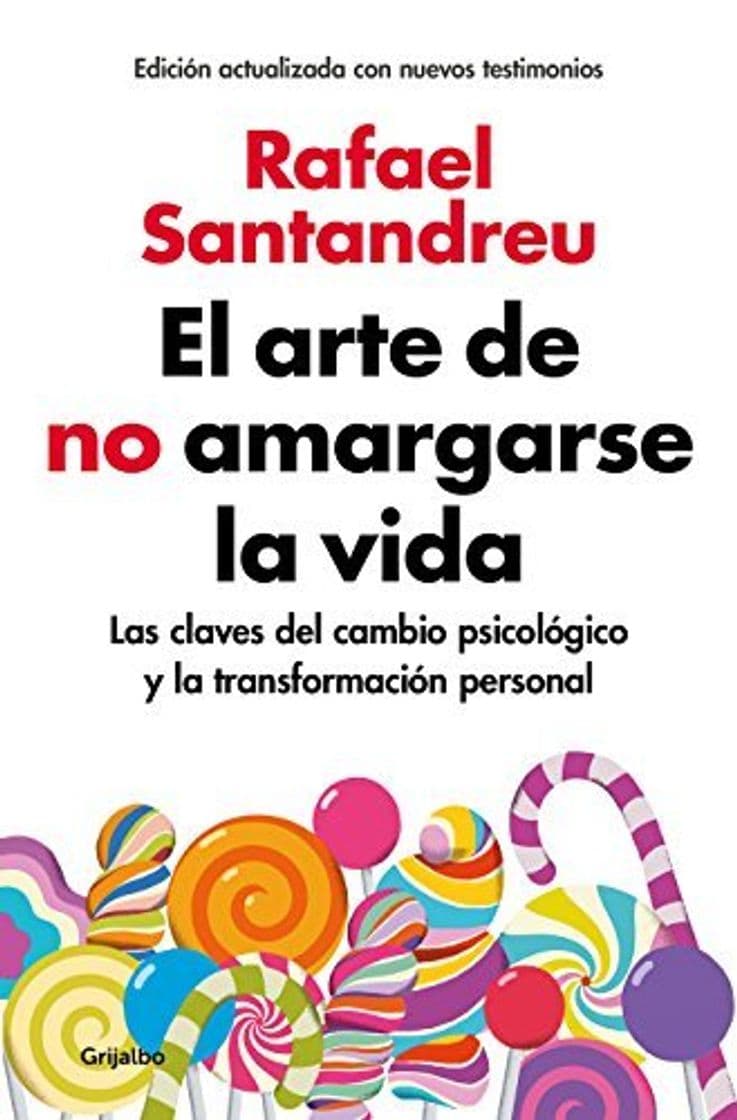 Libro El arte de no amargarse la vida