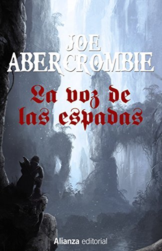 Libro La voz de las espadas: La Primera Ley