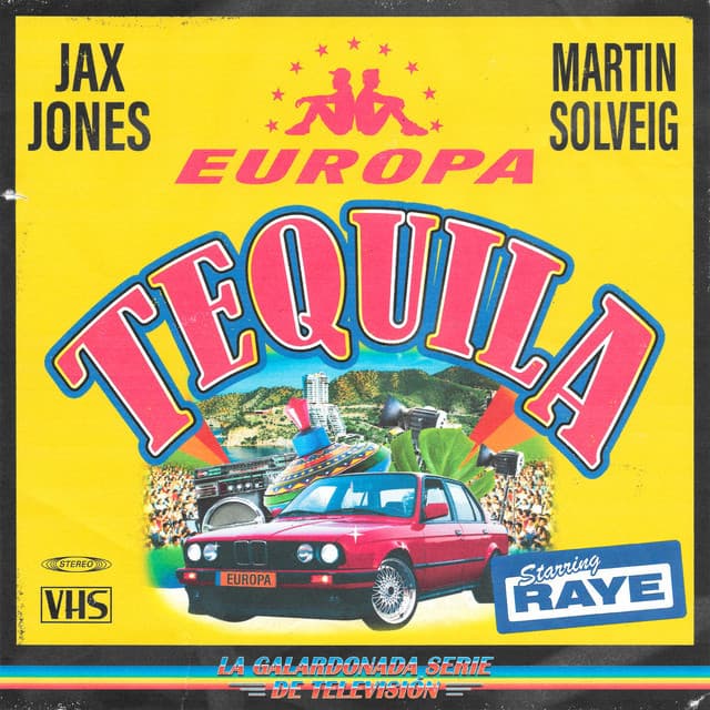 Canción Tequila - Jax Jones & Martin Solveig Present Europa