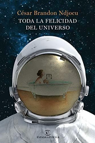 Libro Toda la felicidad del universo