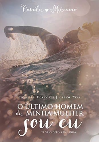 Libro O Último Homem da Minha Mulher Sou Eu