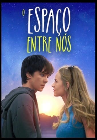 Película The Space Between Us