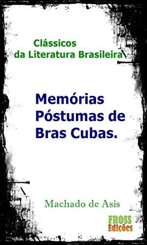 Libro Memórias Póstumas de Brás Cubas