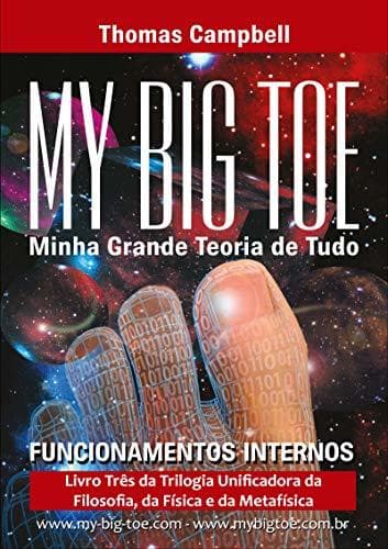 Libro Minha Grande  Teoria de Tudo:  FUNCIONAMENTOS INTERNOS: PARTE TRÊS DA