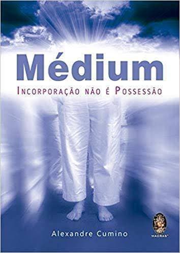 Book Médium Incorporação não é possessão 