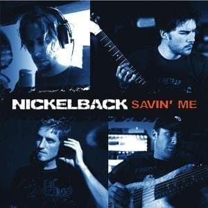 Canción Nickelback - Savin' Me 