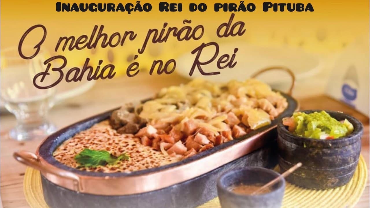 Restaurantes Rei do Pirão - Pituba