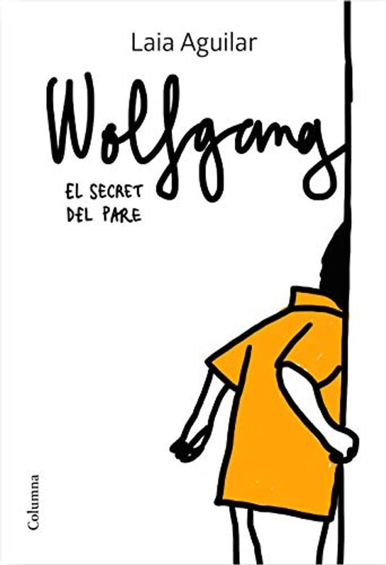 Libro Wolfgang. El secret del pare