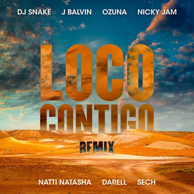 Music Loco Contigo (with J. Balvin & Ozuna feat. Nicky Jam, Natti Natasha, Darell & Sech) - REMIX