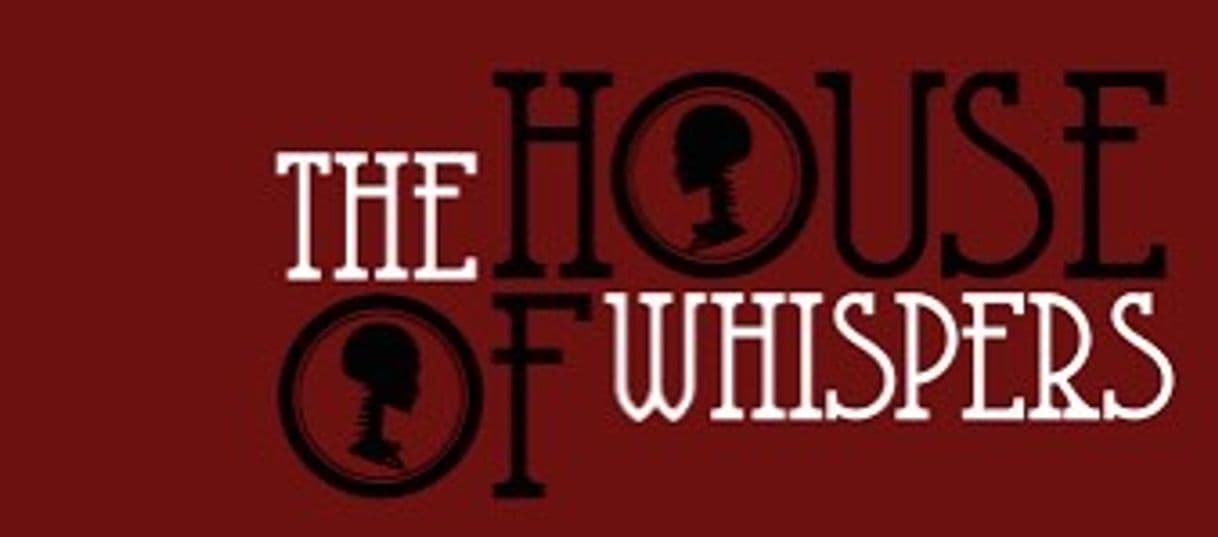 Fashion THE HOUSE OF WHISPERS