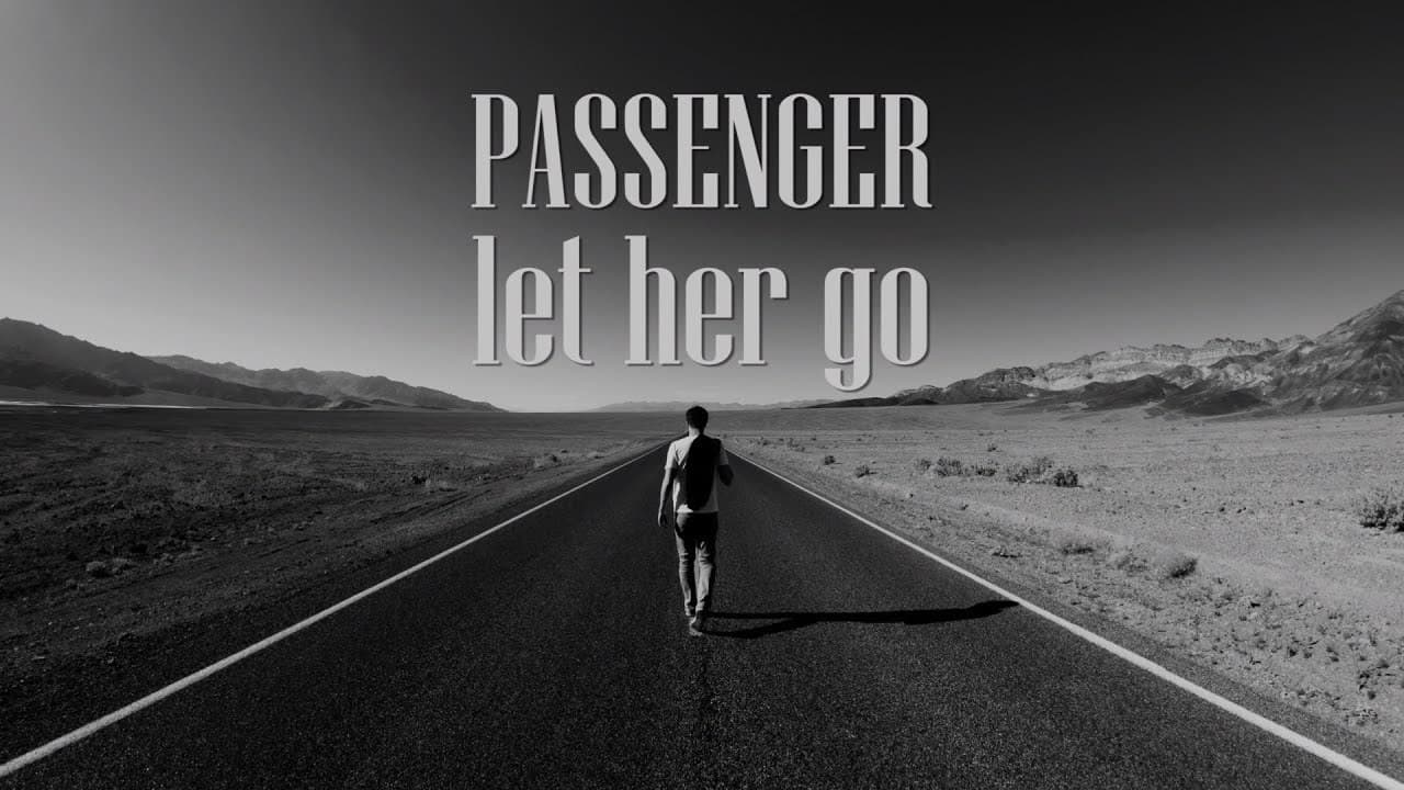 Canción Passenger - Let Her Go