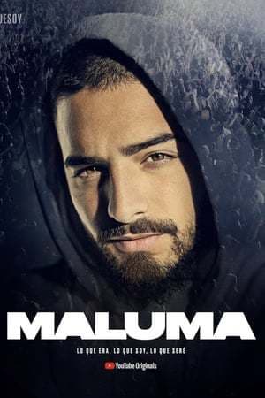 Película Maluma: What I Was, What I Am, What I Will Be