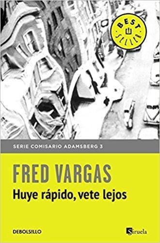 Libro Huye rápido, vete lejos