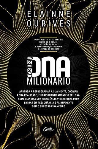 Libro DNA Milionário: Aprenda a reprogramar a sua mente, cocriar a sua realidade,