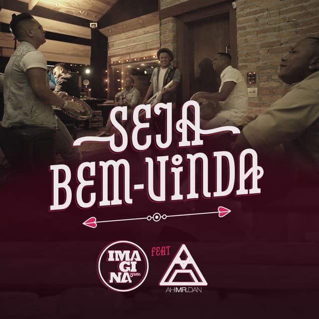 Canción Seja bem-vinda (feat. Mr.Dan)