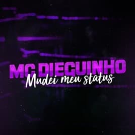 Moda Mudei meus status- MC Dieguinho