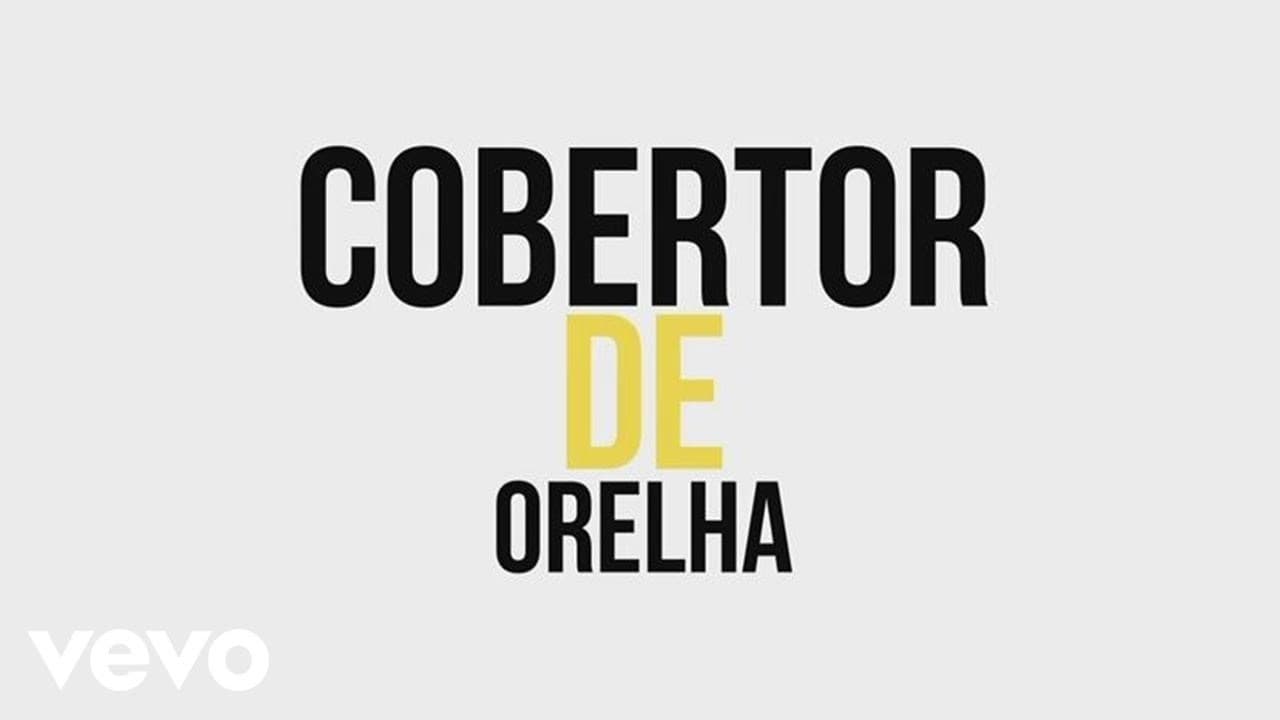 Canción Cobertor de Orelha - Ao Vivo