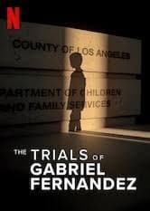 Serie The Trials of Gabriel Fernandez