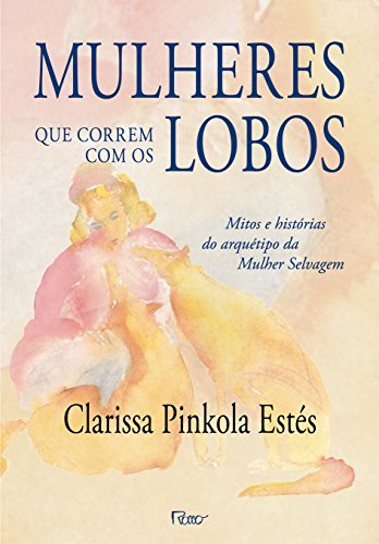 Libro Mulheres que correm com os lobos