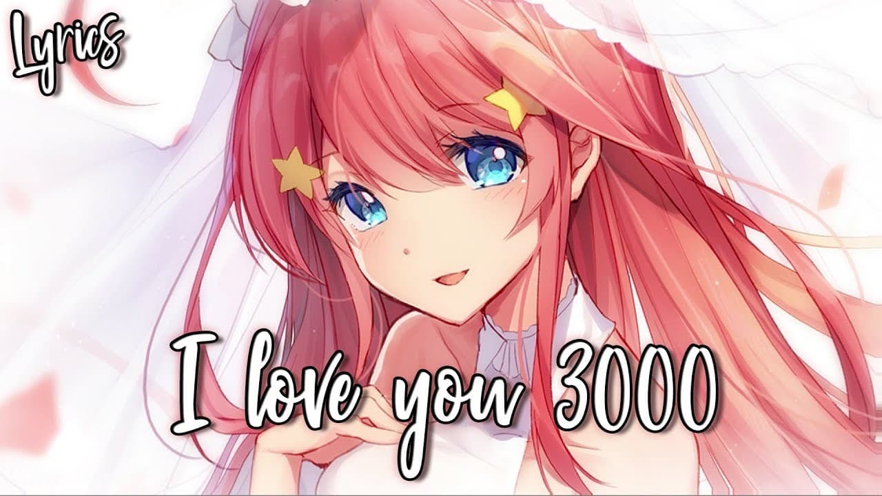 Music (Nightcore) I love u 3000