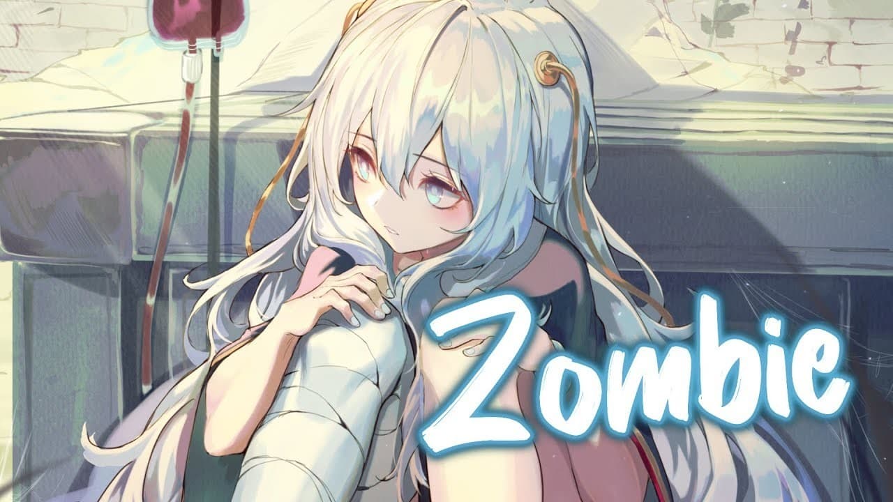 Music (Nightcore) Zombie 