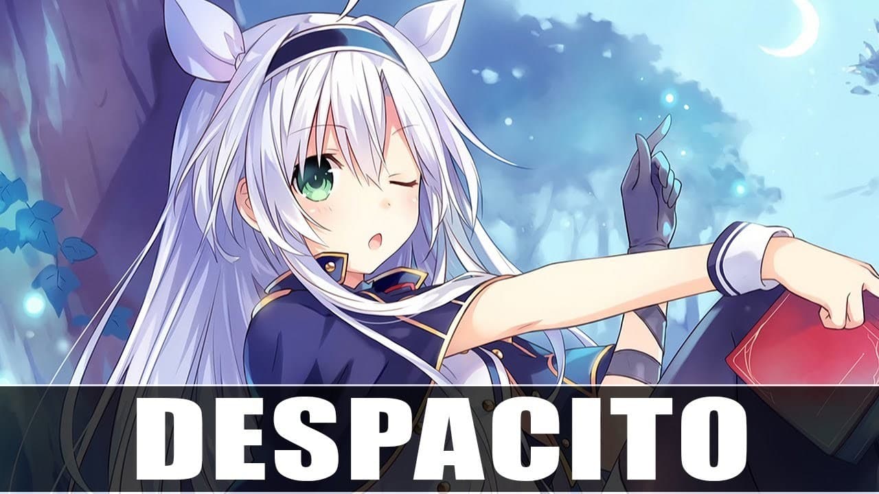 Music (Nightcore) Despacito 