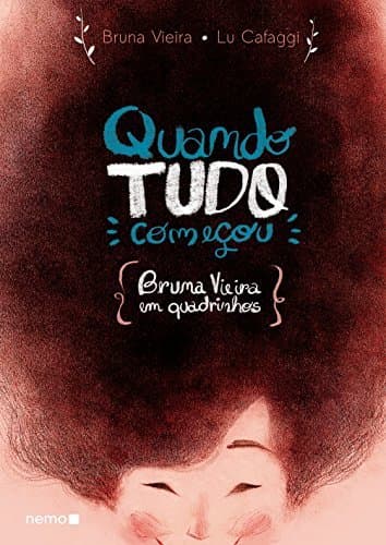 Book Quando tudo começou - Bruna Vieira em quadrinhos