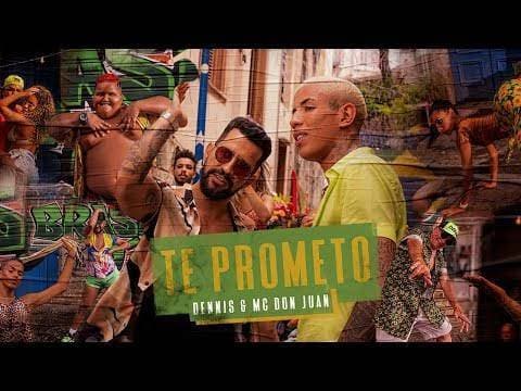 Music Dennis e MC Don Juan - Te Prometo