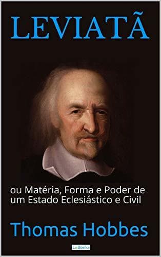 Book LEVIATÃ: Matéria, Forma e Poder de um Estado Eclesiástico e Civil